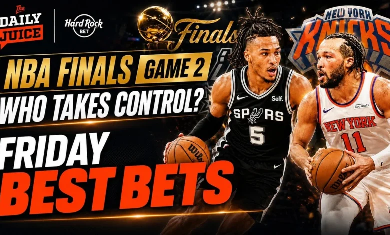 The Daily Juice: Best Bets, Picks & Predictions for NYK-SAS Game 2 & Friday MLB