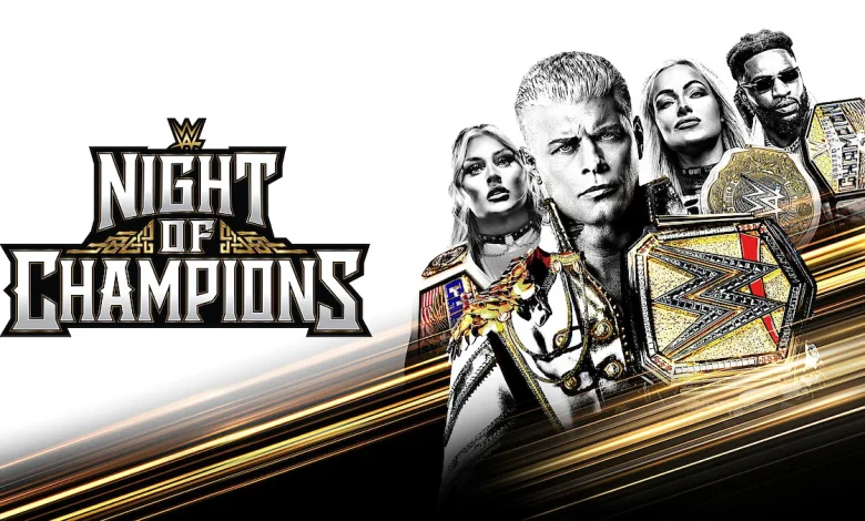 WWE Night of Champions 2026: Date, Start Time, Match Card, and How to Watch