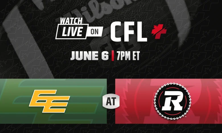 Week 1: Edmonton Elks at Ottawa REDBLACKS