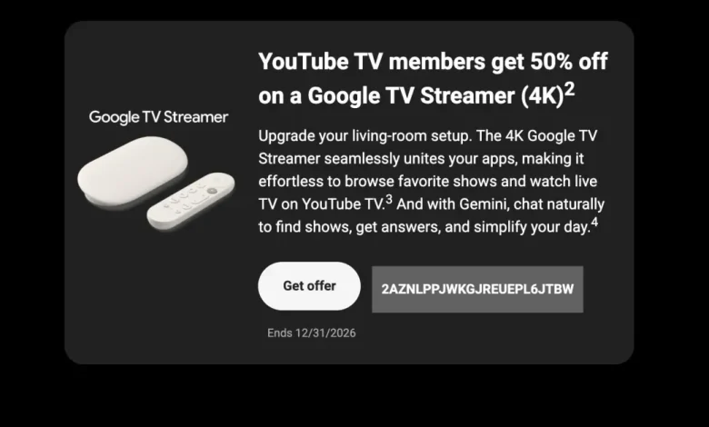YouTube TV subscribers can get 50% off Google TV Streamer
