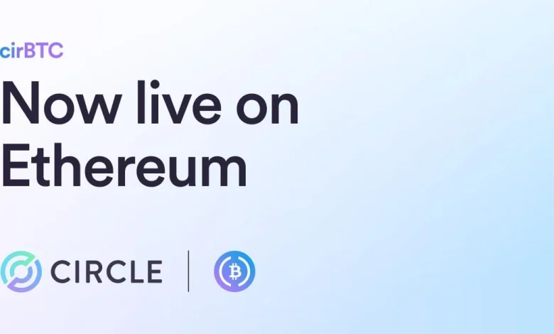 cirBTC Is Live on Ethereum for Wrapped BTC Deployment